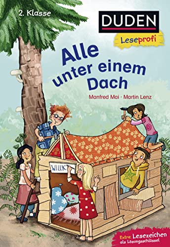 Duden Leseprofi – Alle unter einem Dach, 2. Klasse: Kinderbuch für Erstleser ab 7 Jahren von FISCHERVERLAGE
